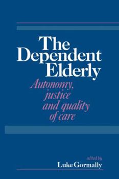Paperback The Dependent Elderly Book