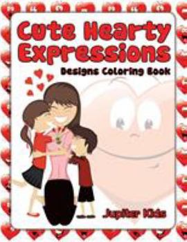 Paperback Cute Hearty Expressions: Designs Coloring Book