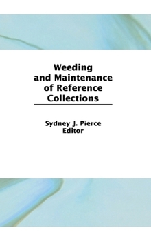 Hardcover Weeding and Maintenance of Reference Collections Book