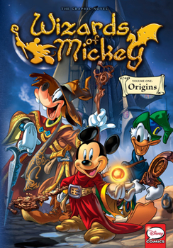 Paperback Wizards of Mickey, Vol. 1: Origins Book