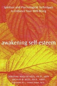 Paperback Awakening Self-Esteem: Spiritual and Psychological Techniques to Enhance Your Well-Being Book