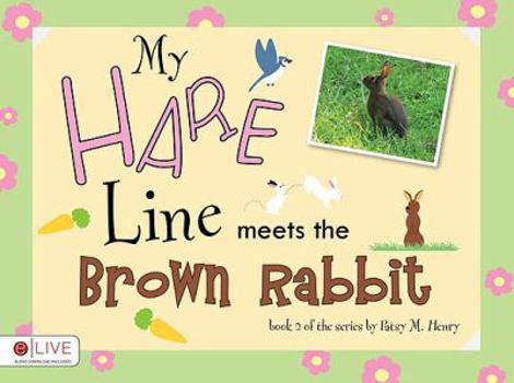 Paperback My Hare Line Meets the Brown Rabbit Book
