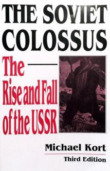 Paperback The Soviet Colossus: Rise and Fall of the USSR Book
