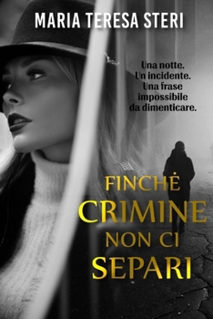 Paperback Finché crimine non ci separi [Italian] Book