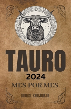 Paperback Tauro 2024 Mes Por Mes [Spanish] Book
