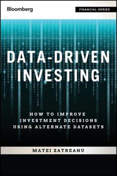 Hardcover Data-Driven Investing, + Website: How to Improve Investment Decisions Using Alternative Datasets Book