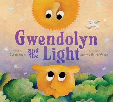 Hardcover Gwendolyn and the Light: A Picture Book