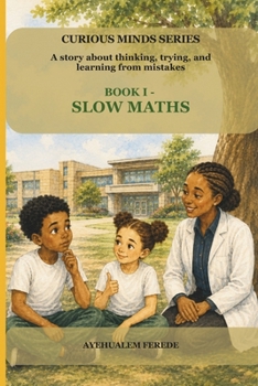 Paperback Book I - Slow Maths: A story about thinking, trying, and learning from mistakes Book