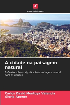 A cidade na paisagem natural (Portuguese Edition)
