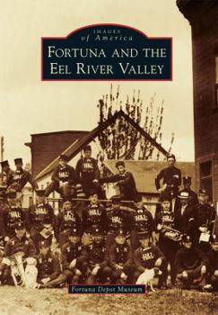 Paperback Fortuna and the Eel River Valley Book