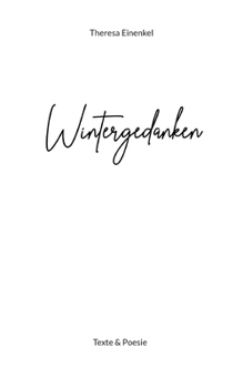 Paperback Wintergedanken: Texte & Poesie [German] Book