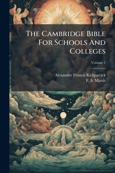 Paperback The Cambridge Bible For Schools And Colleges; Volume 1 Book