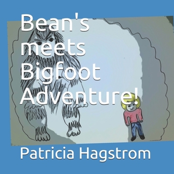 Paperback Bean's meets Bigfoot Adventure! Book