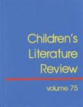 Hardcover Children's Literature Review: Excerts from Reviews, Criticism, and Commentary on Books for Children and Young People Book