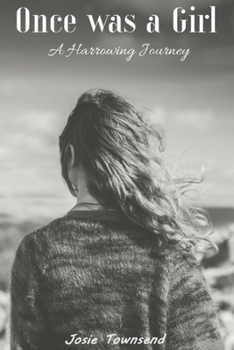 Paperback Once was a Girl: A Harrowing Journey Book