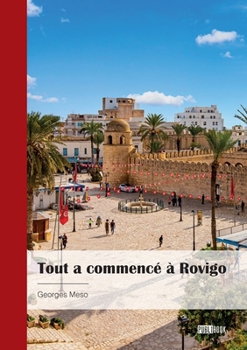 Paperback Tout a commencé à Rovigo [French] Book