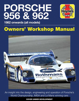 Hardcover Porsche 956 & 962 Owners' Workshop Manual: 1982 Onwards (All Models) Book