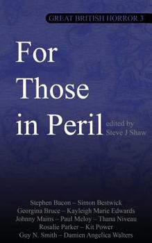 Paperback Great British Horror 3: For Those in Peril Book