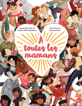 Paperback A Toutes Les Mamans [French] Book