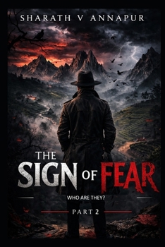 The Sign of Fear - Part 2: Who are they?