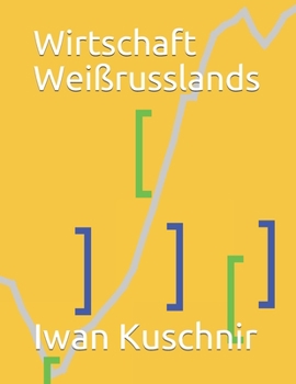 Paperback Wirtschaft Weißrusslands [German] Book