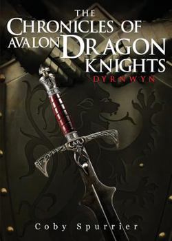 Paperback The Chronicles of Avalon: Dragon Knights Book