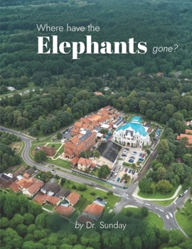 Paperback Where have the Elephants gone? Book
