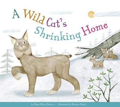 Paperback A Wild Cat's Shrinking Home Book