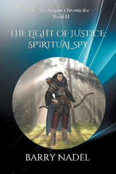 Paperback The Light of Justice Spiritual Spy Book