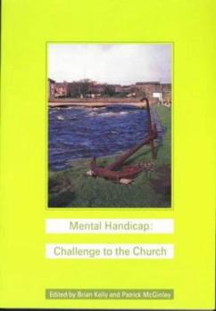 Mental Handicap: Challenge to the Church