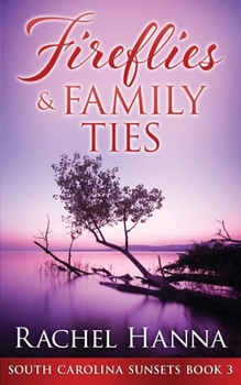 Paperback Fireflies & Family Ties Book