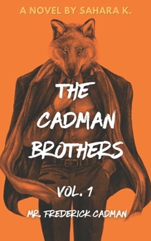 Paperback The Cadman Brothers Vol. 1: Mr. Frederick Cadman Book