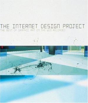 Paperback The New Internet Design Project Reloaded: The Best of Graphic Art on the Web Book