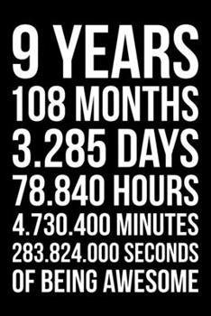 9 Years of Being Awesome: Blank Lined Journal, Happy 9th Birthday 9 Year Old Gift For Boys And Girls