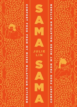 Hardcover Sama Sama: Comfort Food from My Mixed Malaysian Kitchen Book
