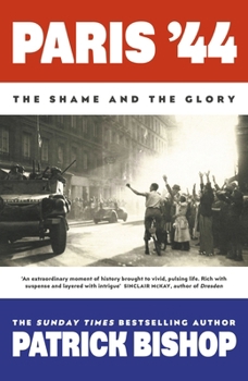 Paperback Paris '44 The Shame and the Glory /anglais Book
