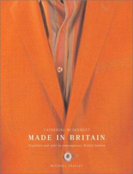 Hardcover Made in Britain: Tradition and Style in Contemporary British Fashion Book