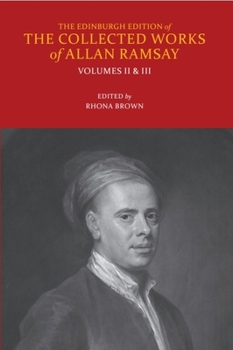 Poems of Allan Ramsay (The Edinburgh Edition of the Collected Works of Allan Ramsay) - Book  of the Edinburgh Edition of the Collected Works of Allan Ramsay