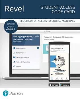 Printed Access Code Revel for Writing Arguments: A Rhetoric with Readings Plus the Writer's Handbook -- Access Card Book