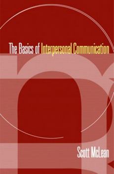 Paperback The Basics of Interpersonal Communication Book