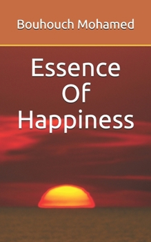 Paperback Essence Of Happiness: very short stories Book