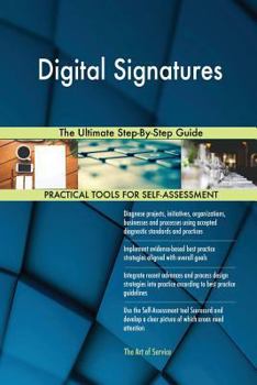 Paperback Digital Signatures The Ultimate Step-By-Step Guide Book