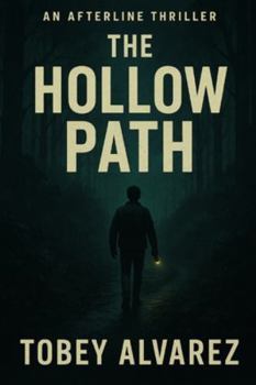 THE AFTERLINE BUREAU: THE HOLLOW PATH