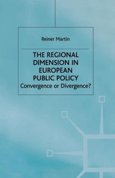 Paperback The Regional Dimension in European Public Policy: Convergence or Divergence? Book