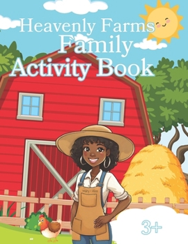 Paperback Heavenly Farms Family Activity Book: Black Farming Book