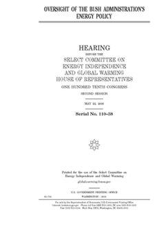 Oversight of the Bush administration’s energy policy