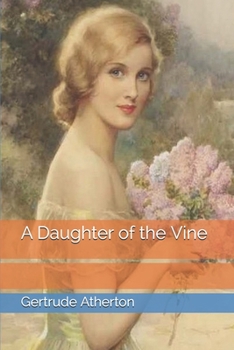Paperback A Daughter of the Vine Book