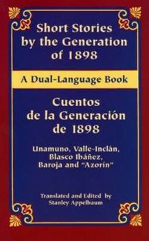 Paperback Short Stories by the Generation of 1898/Cuentos de La Generacion de 1898 Book