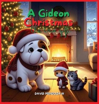 Hardcover A Gideon Christmas: The True Gift Book