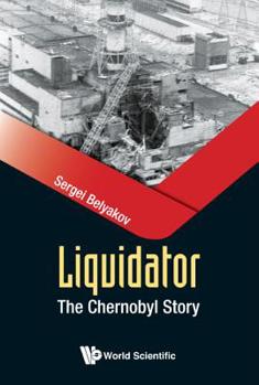 Paperback Liquidator: The Chernobyl Story Book